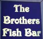 Brothers fish bar sign