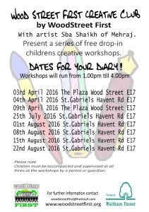 Free Arts, Crafts & Activity Workshops With free refreshments  Workshops held on the Plaza are being held inside a Marquee For more information email woodsreetfirst@hotmail.com